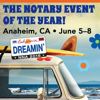 NNA 2016 Updates And ‘Can’t Miss’ Events For Notaries